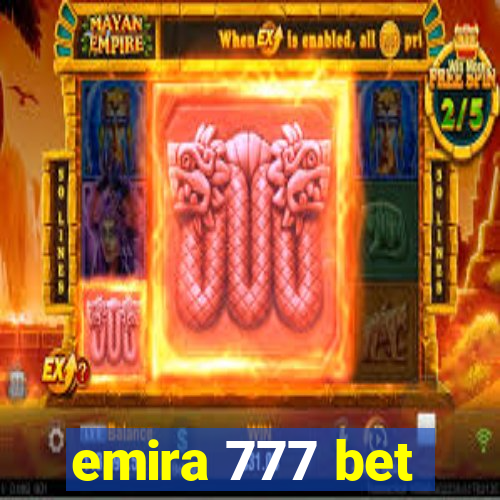 emira 777 bet